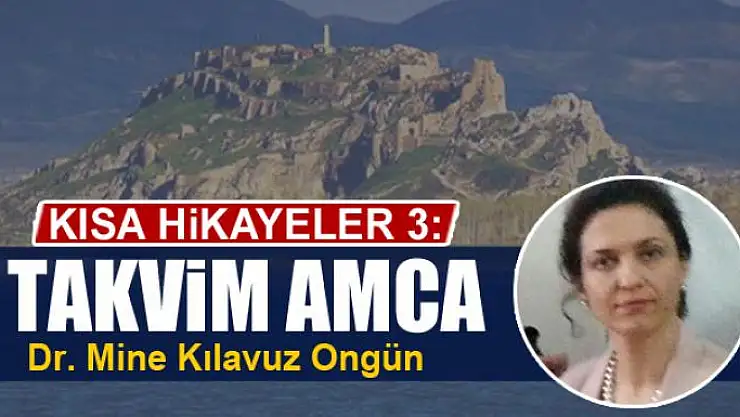 Kısa Hikayeler 3: Takvim Amca
