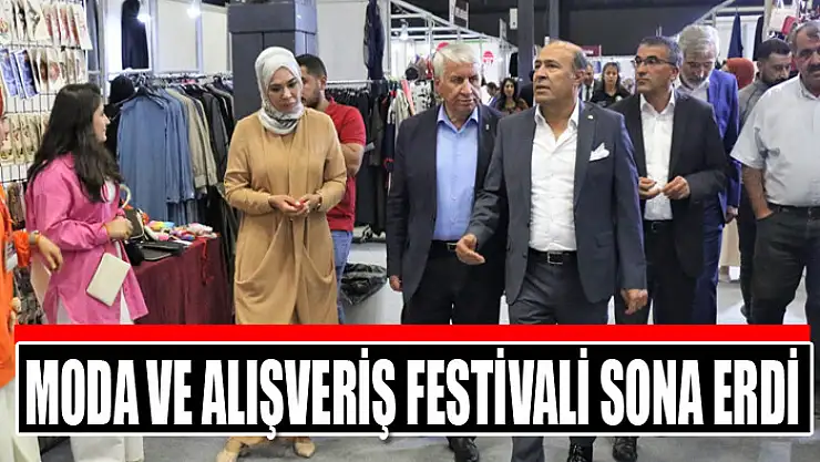 Moda ve Alışveriş Festivali sona erdi