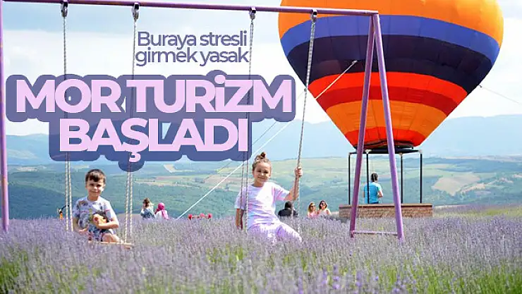 Mor turizm başladı: Buraya stresli girmek yasak