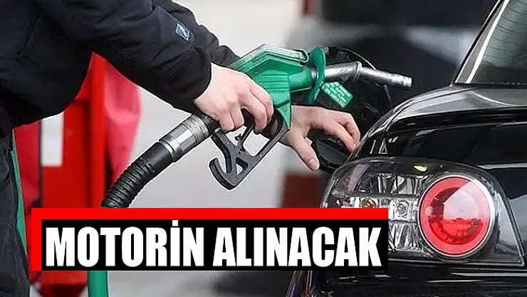 Motorin alınacak