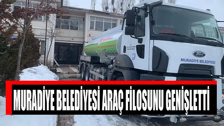 Muradiye Belediyesi araç filosunu genişletti
