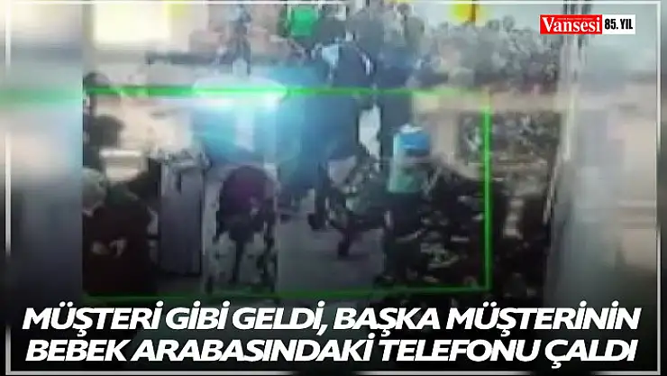 Müşteri gibi geldi, başka müşterinin bebek arabasındaki telefonu çaldı