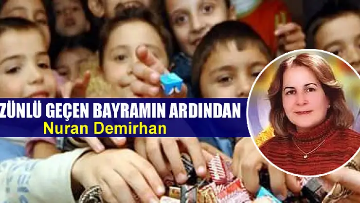 Hüzünlü geçen bayramın ardından