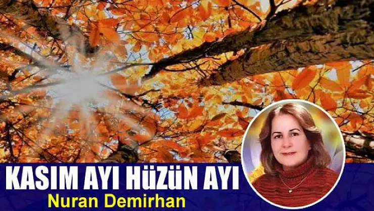 Kasım ayı hüzün ayı