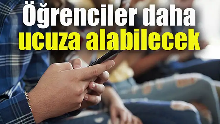 Öğrenciler daha ucuza alabilecek
