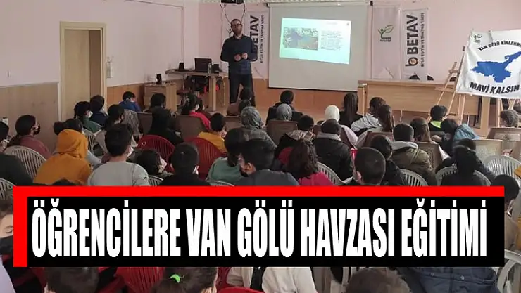 Öğrencilere Van Gölü Havzası eğitimi