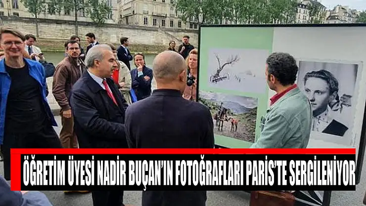 Öğretim üyesi Nadir Buçan'ın fotoğrafları Paris'te sergileniyor