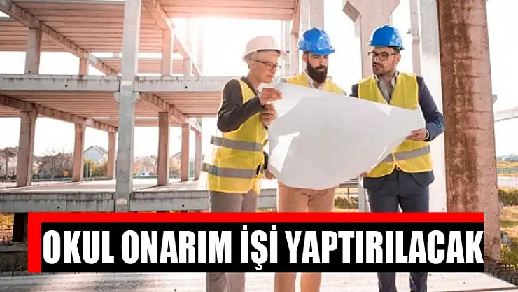 Okul onarım işi yaptırılacak
