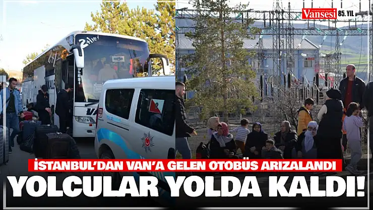 Otobüs arızalanınca yolcular yolda kaldı