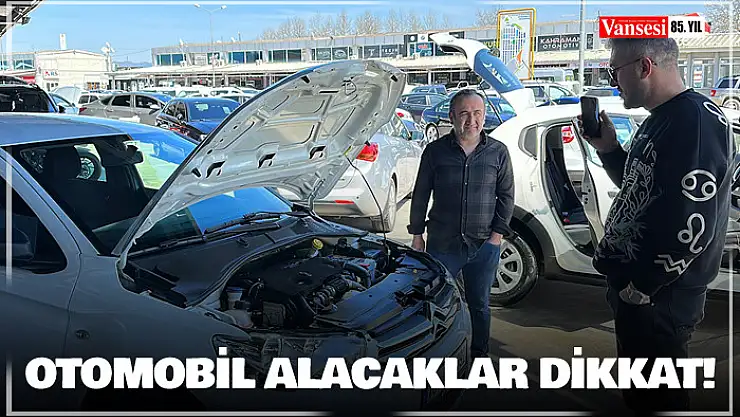 Otomobil alacaklar dikkat