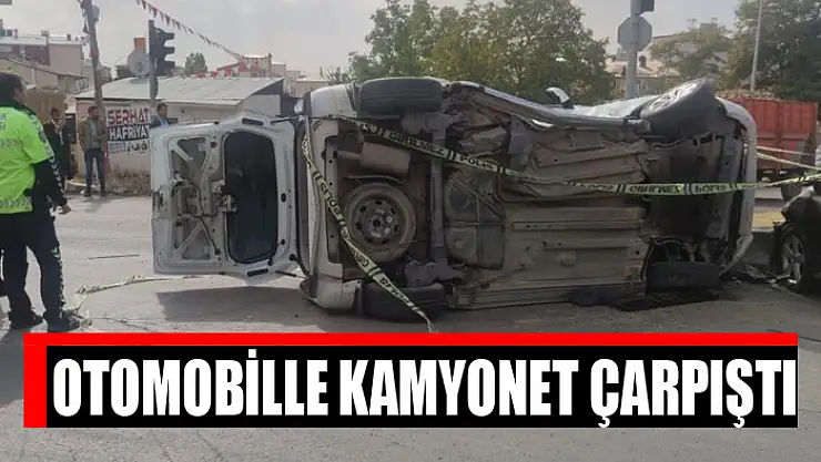 Otomobille kamyonet çarpıştı