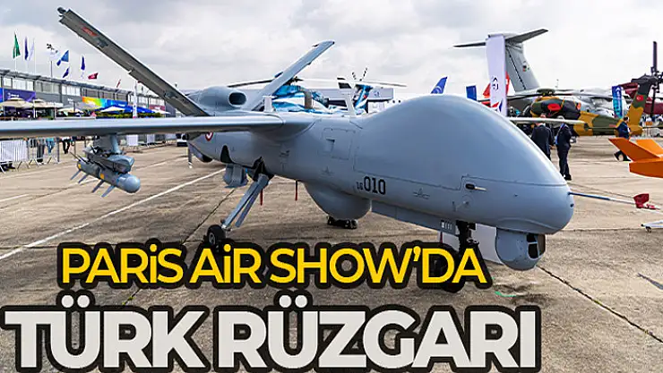 Paris Air Show 4 yıl aradan sonra Paris'te yeniden düzenlendi