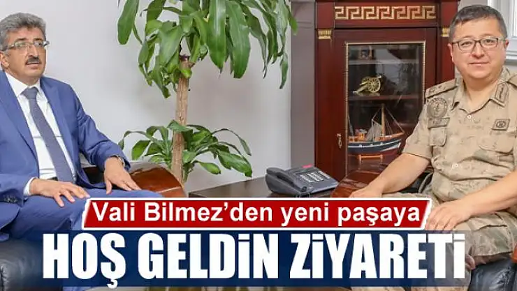 Vali Bilmez'den yeni paşaya hoş geldin ziyareti