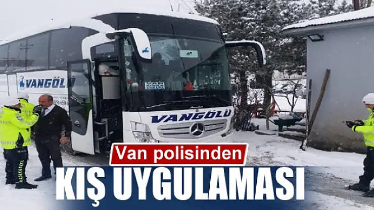 Van polisinden kış uygulaması