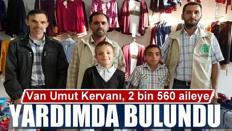 Van Umut Kervanı, 2 bin 560 aileye yardımda bulundu