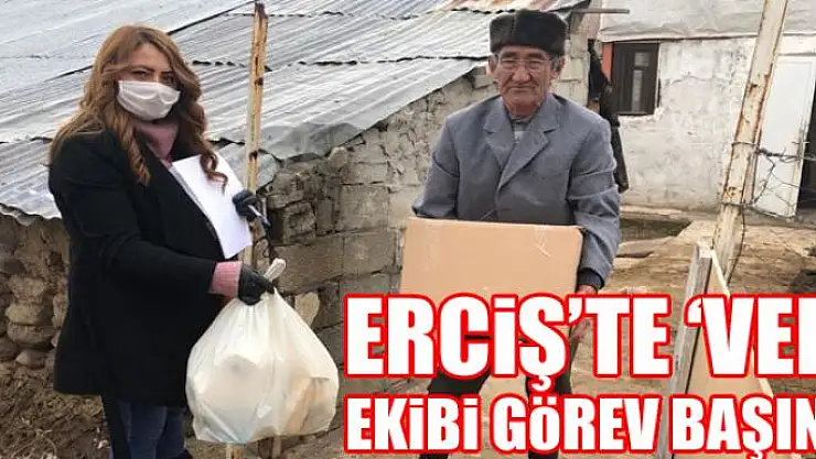 Erciş'te 'Vefa' ekibi görev başında