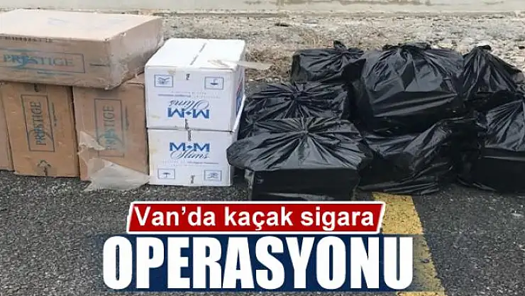 Van'da kaçak sigara operasyonu