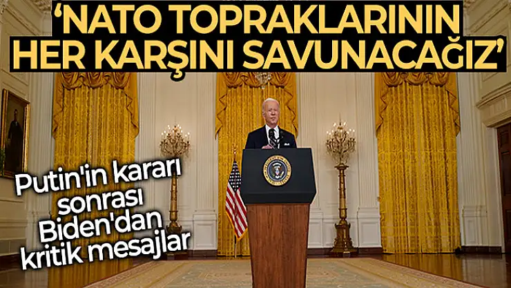 Putin'in kararı sonrası Biden'dan kritik mesajlar
