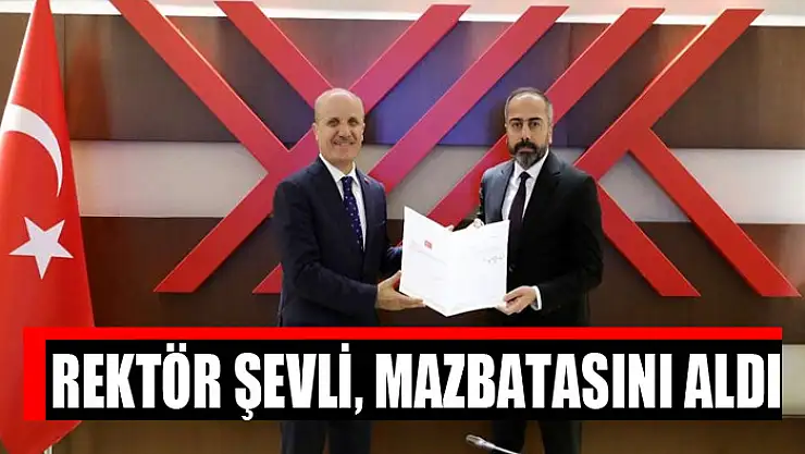 Rektör Şevli, mazbatasını aldı