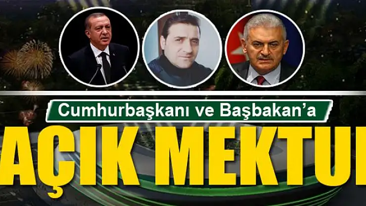 Cumhurbaşkanı ve Başbakan'a açık mektup