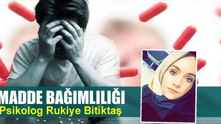 Madde Bağımlılığı