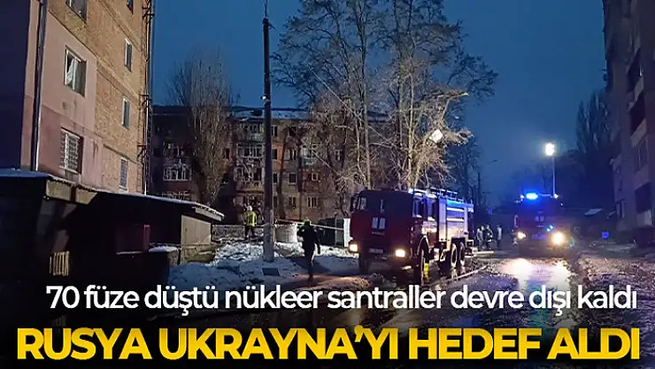 Rusya, 70 füzeyle Ukrayna'yı hedef aldı