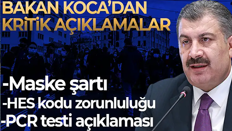 Bakan Koca: Açık havada maske kullanmak zorunda değiliz