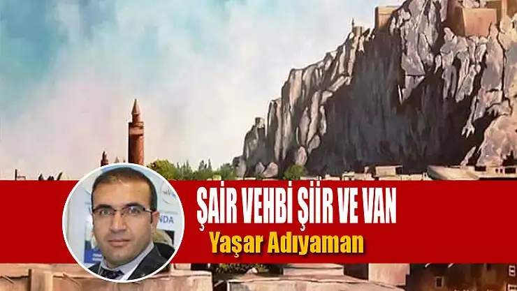 Şair Vehbi Şiir ve Van