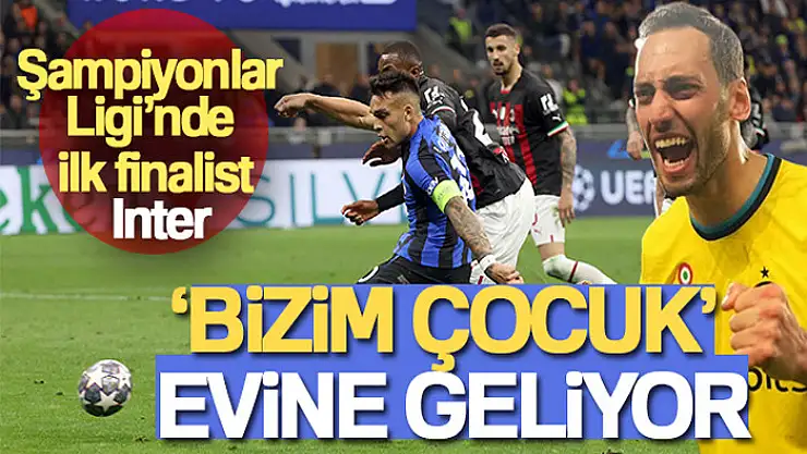 Şampiyonlar Ligi'nde ilk finalist Inter