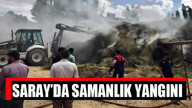 Saray'da samanlık yangını
