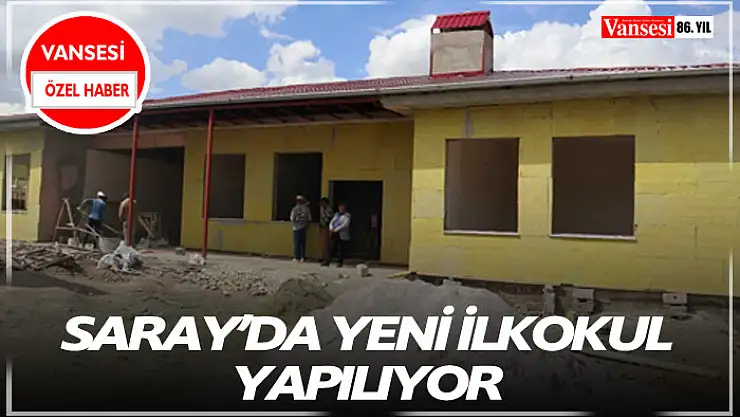Saray'da yeni ilkokul yapılıyor