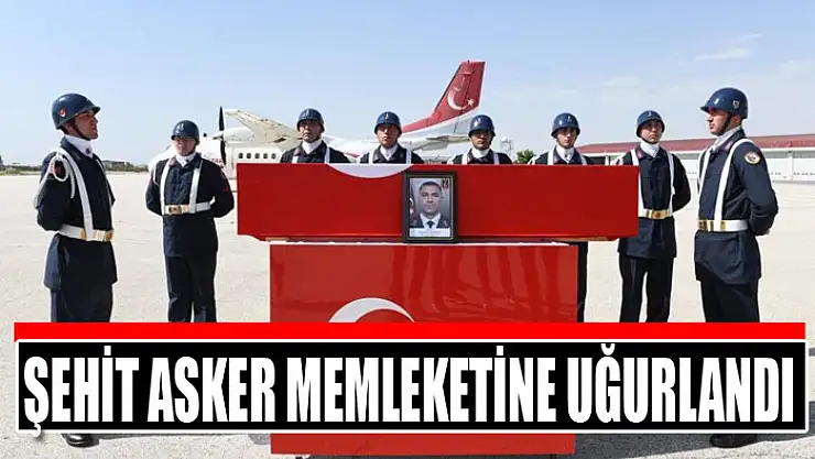 Şehit asker memleketine uğurlandı