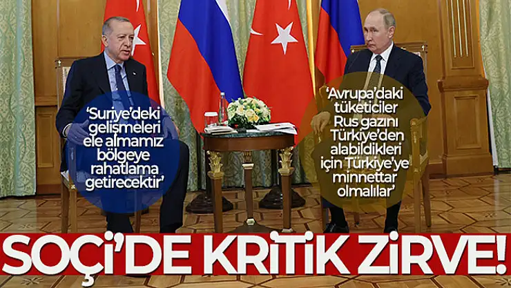 Soçi'de kritik zirve!