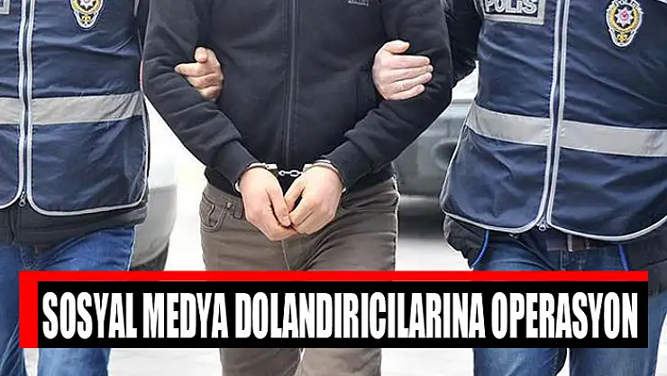 Sosyal medya dolandırıcılarına operasyon: 3 tutuklama
