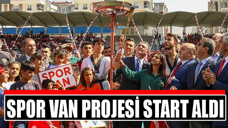 Spor Van Projesi start aldı