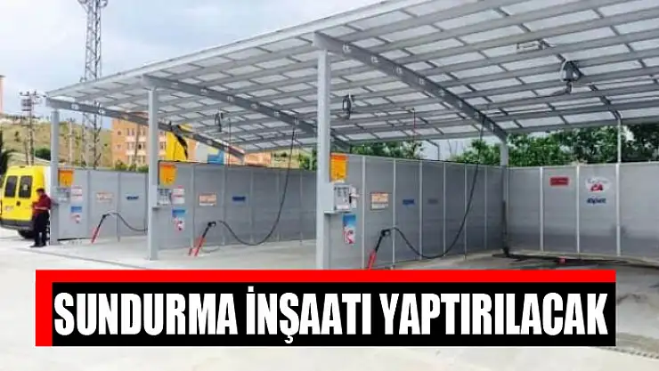 Sundurma inşaatı yaptırılacak