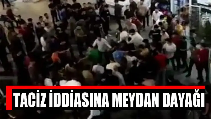 Taciz iddiasına meydan dayağı