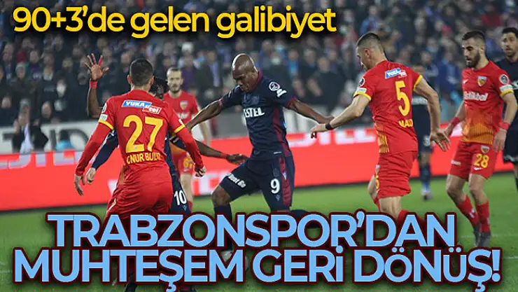 Trabzonspor'dan muhteşem geri dönüş!