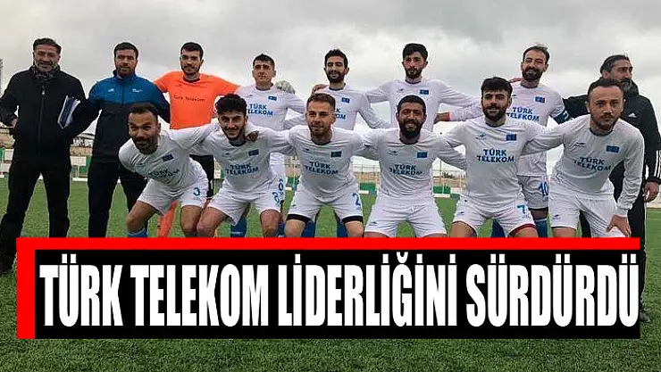 TÜRK TELEKOM LİDERLİĞİNİ SÜRDÜRDÜ