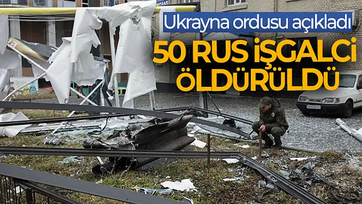 Ukrayna ordusu açıkladı! Saldırının bilançosu belli oluyor