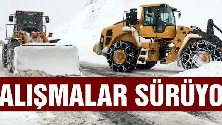 Çalışmalar aralıksız devam ediyor