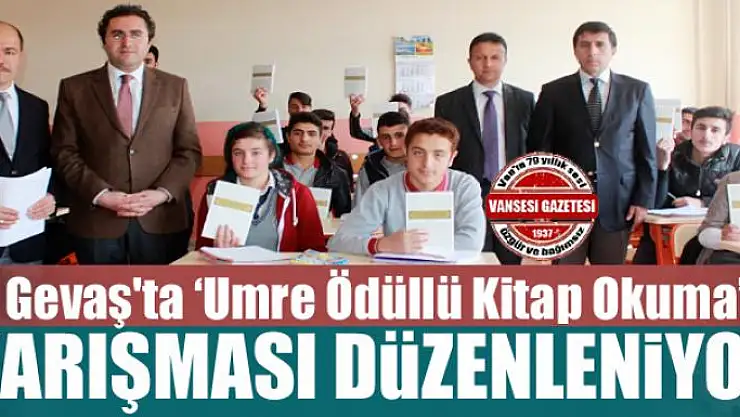 Gevaş'ta 'Umre Ödüllü Kitap Okuma' yarışması