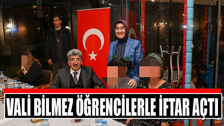 Vali Bilmez öğrencilerle iftar açtı