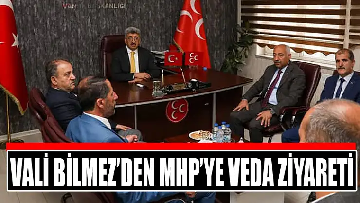 Vali Bilmez'den MHP'ye veda ziyareti