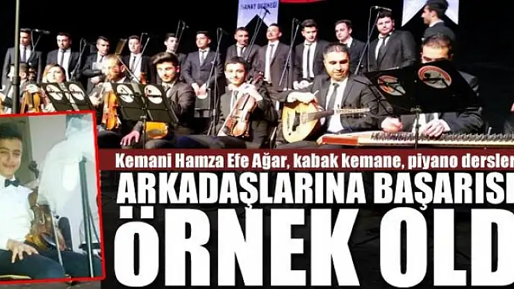 ARKADAŞLARINA BAŞARISIYLA ÖRNEK OLDU