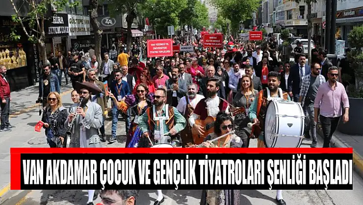 Van Akdamar Çocuk ve Gençlik Tiyatroları Şenliği başladı