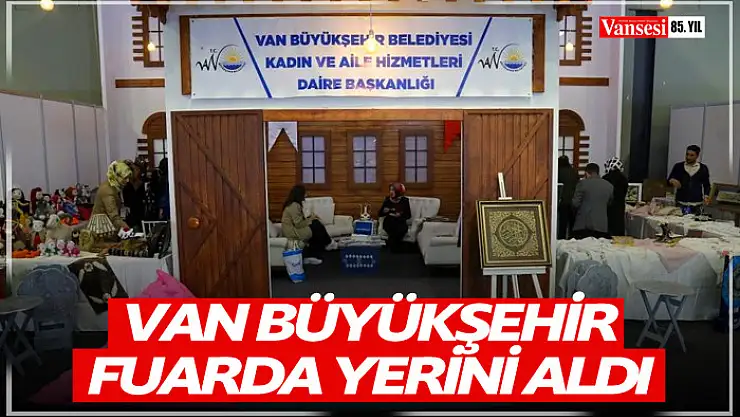 Van Büyükşehir Belediyesi 'Doğu Anadolu Tarım Hayvancılık ve Gıda Fuarı'nda yerini aldı