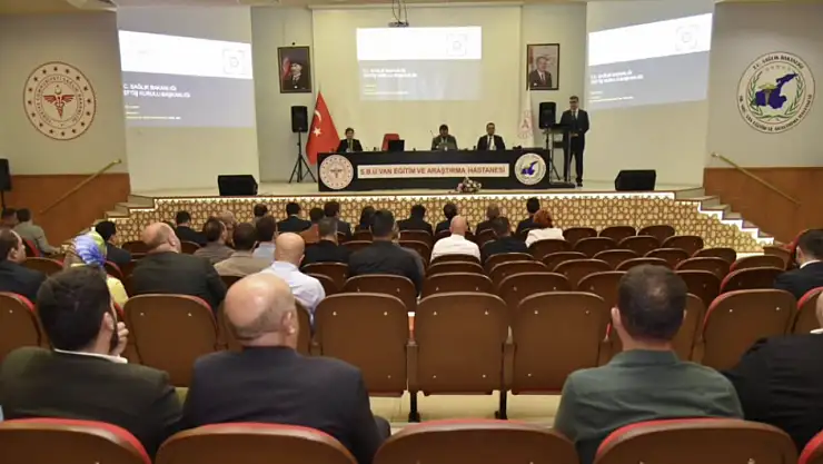 Van'da bölge sağlık yöneticileri için eğitim toplantısı düzenlendi