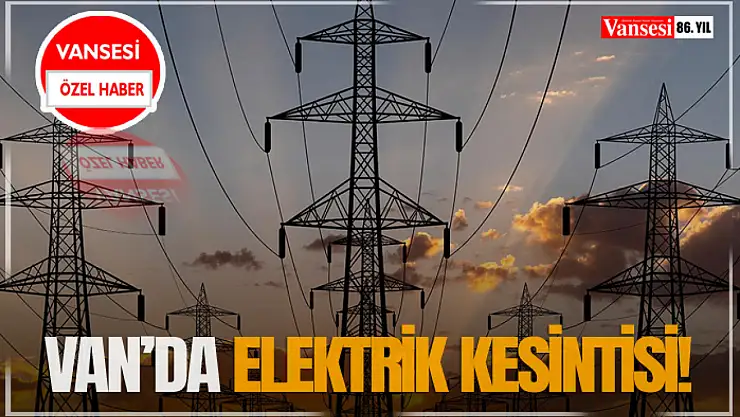 Van'da Elektrik Kesintisi