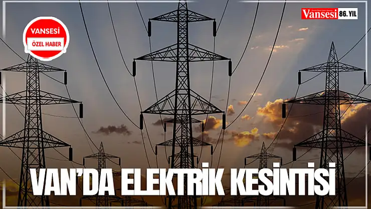 Van'da elektrik kesintisi